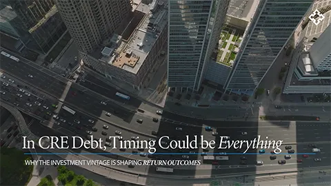 In CRE Debt, Timing Could be Everything: Why the Investment Vintage is Shaping Return Outcomes
